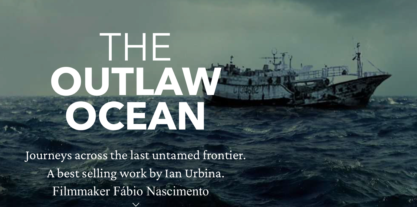 The Outlaw Ocean: Journeys Across the Last Untamed Frontier